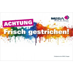 Hinweisschild "Frisch gestrichen!"